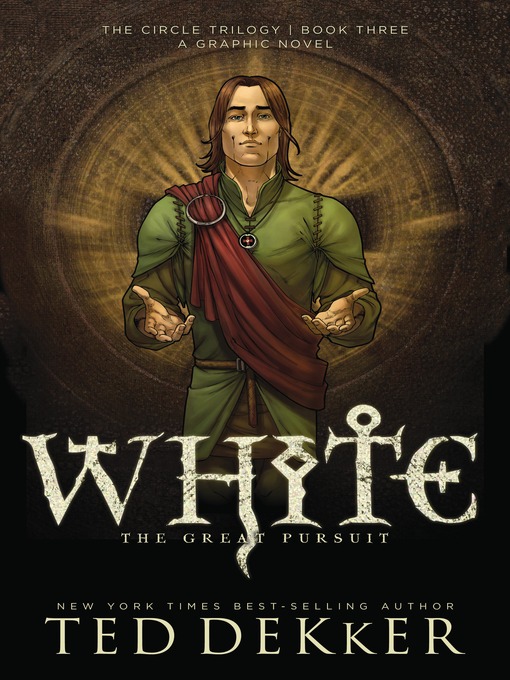 Title details for White: Graphic Novel by Ted Dekker - Available